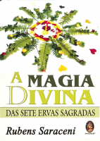 A magia divina das 7 ervas sagradas - Rubens Saraceni.pdf